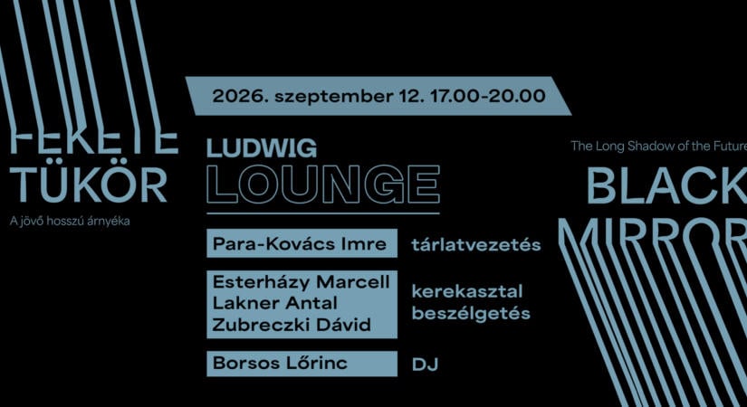 LUDWIG LOUNGE  Black Mirror