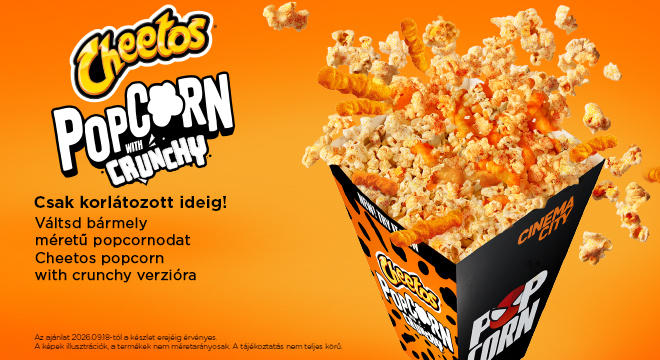 Ütős mozis finomság premieren: megérkezett az új, sajtos Cheetos Popcorn with Crunchy a Cinema City mozikba!