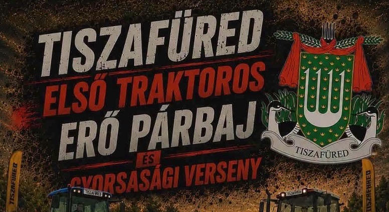 Felbőgnek a traktorok: látványos erőpróbát rendeznek Tiszafüreden