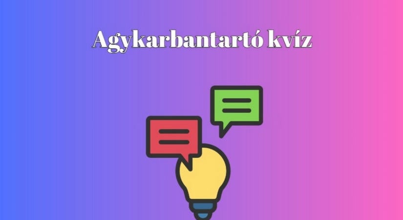 Frissen facsart napi kvíz - Itt egy friss torna, az agy frissen tartásához