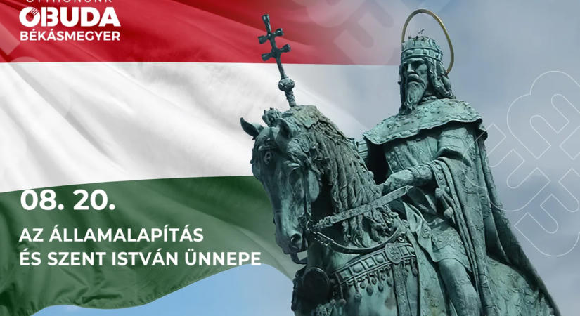 Augusztus 20. – Szent István király emléke, az államalapítás és az új kenyér ünnepe