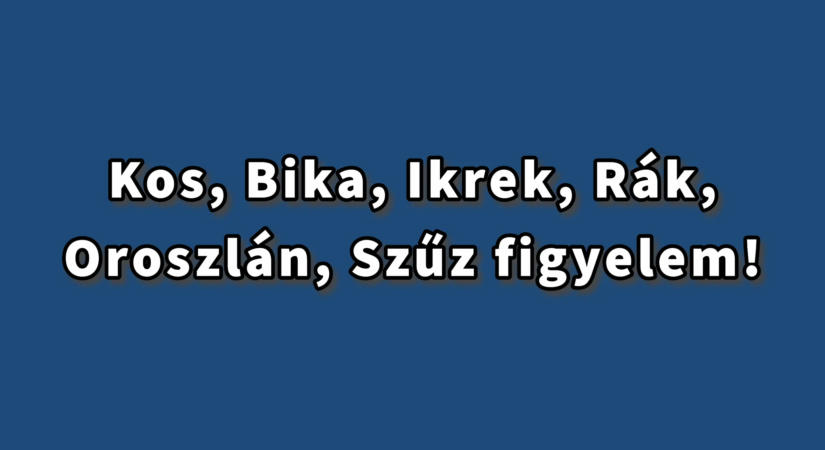 Kos, Bika, Ikrek, Rák, Oroszlán, Szűz figyelem! Hatalmas változás jön augusztus 28-tól, mutatjuk!