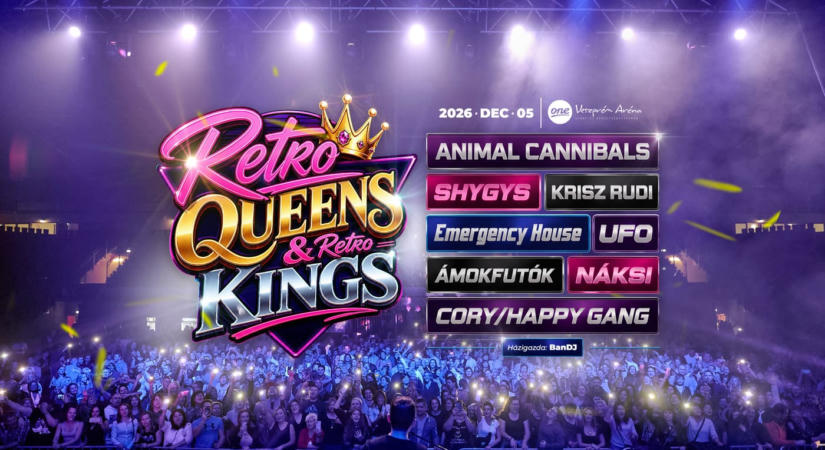 Retro QUEENS & Retro KINGS a Veszprém Arénában 2026
