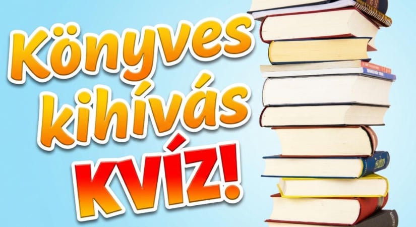 Irodalom kvíz: Tudod, melyik regény kezdődik így? Lássuk, hányat ismersz fel a 10-ből?