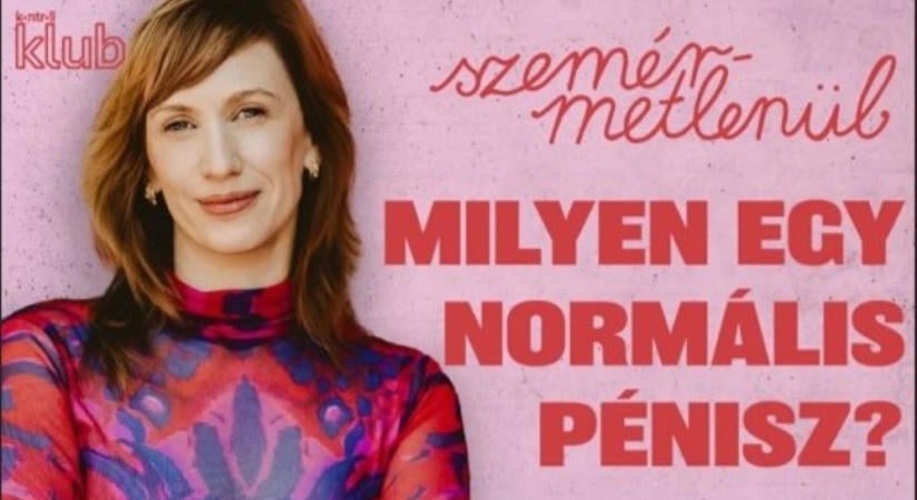 Szemérmetlenül: Őszintén a péniszről