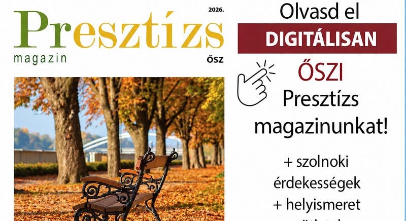 Megjelent a Presztízs magazin őszi száma – nyomtatva és online is olvasható