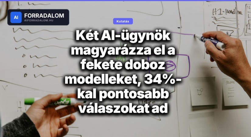 Két AI-ügynök magyarázza el a fekete doboz modelleket, 34%-kal pontosabb válaszokat ad