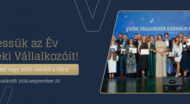 Már csak tíz napig lehet jelentkezni az Év vidéki vállalkozója díjakra