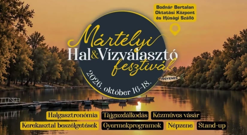 Mártélyi Hal- és Vízválasztó Fesztivál 2026