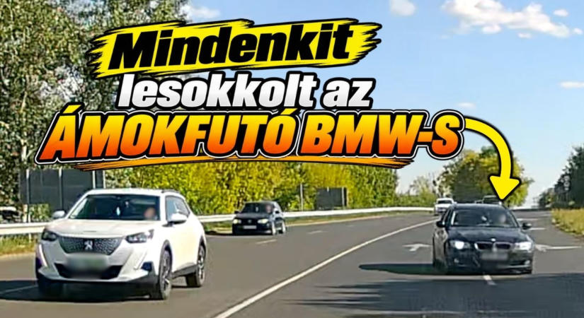 Mindenkit lesokkolt az ámokfutó BMW-s: életveszélyes manőverek után a szembesávban ragadt