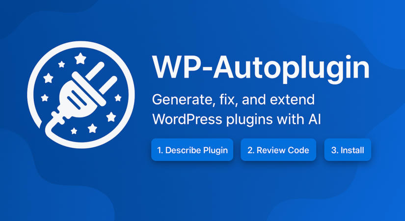 A WP-Autoplugin v2 valódi ügynöki programozást hoz a WordPress-be