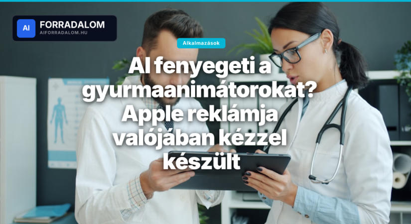 AI fenyegeti a gyurmaanimátorokat? Apple reklámja valójában kézzel készült