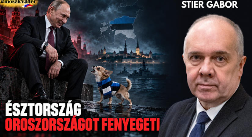 Oroszországot fenyegeti Észtország