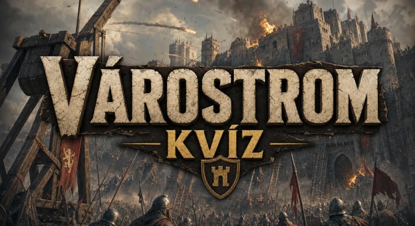 Várostrom kvíz: 10 kérdés a magyar várakról, amit mindenki tanult, de már kevesen tudnak