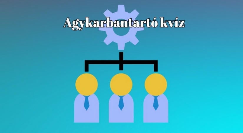 Kvízpercek - Ha egy kis szellemi kihívást keresel, ezt a napi kvízt pont neked állítottuk össze