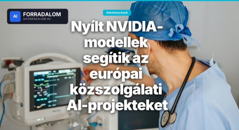 Nyílt NVIDIA-modellek segítik az európai közszolgálati AI-projekteket
