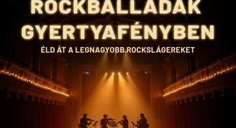 Gyertyafényben szólalnak meg a rocktörténelem legnagyobb balladái Dunakeszin