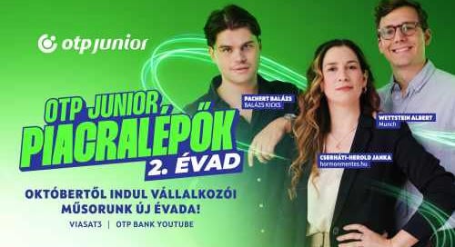 Pachert Balázzsal erősít az OTP Junior Piacralépők vállalkozói műsor – indul a második évad