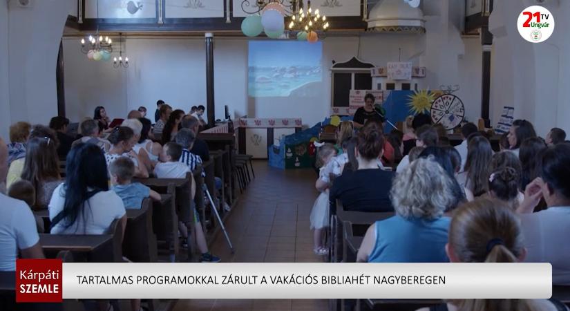 Tartalmas programokkal zárult a vakációs bibliahét Nagyberegen (videó)