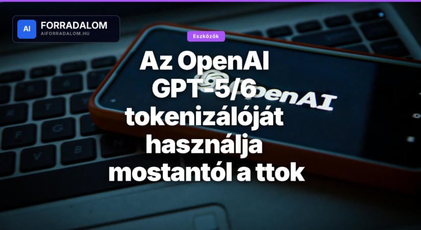 Az OpenAI GPT-5/6 tokenizálóját használja mostantól a ttok