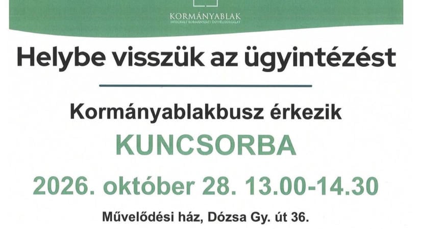 Házhoz jön az ügyintézés, szerdán Kuncsorbán áll meg a kormányablakbusz