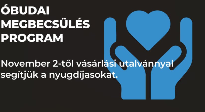 Ismét Óbudai Megbecsülés Program – 2026. november 2. és 13. között vehetők át a vásárlási utalványok