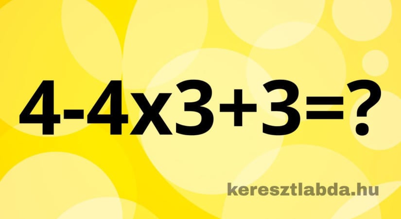 Matek feladat: 4-433, kivonás, szorzás és összeadás egy sorban