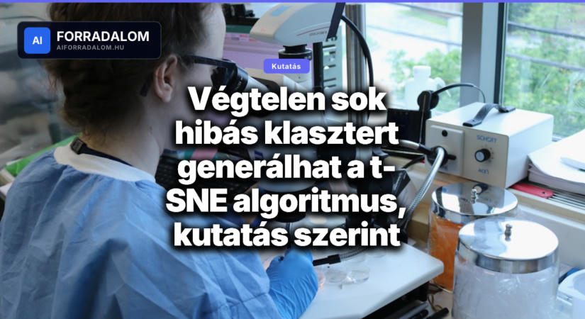 Végtelen sok hibás klasztert generálhat a t-SNE algoritmus, kutatás szerint