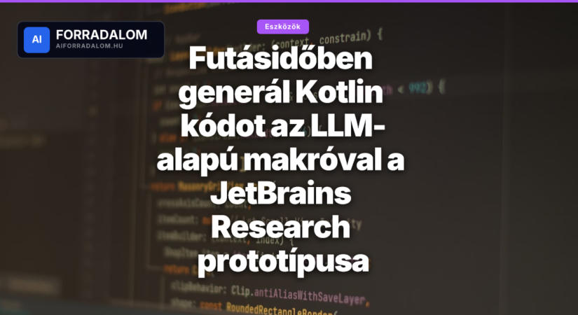 Futásidőben generál Kotlin kódot az LLM-alapú makróval a JetBrains Research prototípusa