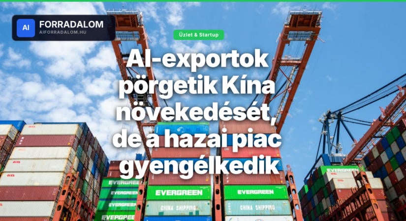 AI-exportok pörgetik Kína növekedését, de a hazai piac gyengélkedik