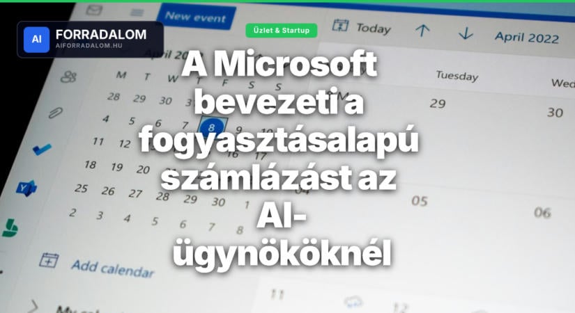 A Microsoft bevezeti a fogyasztásalapú számlázást az AI-ügynököknél