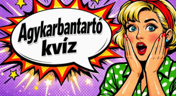 Agykarbantartó kvíz: Egy kicsi szórakozásra vágysz? Ezt a mixt neked szántuk (932)