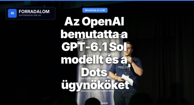 Az OpenAI bemutatta a GPT-6.1 Sol modellt és a Dots ügynököket