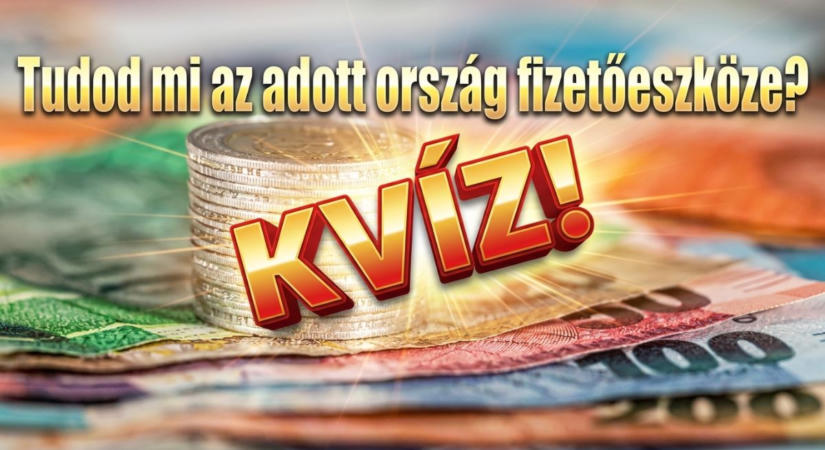 Kvíz: Fogadjunk, hogy a tízből hármat elrontasz! Tudod, hol mivel fizetnek?