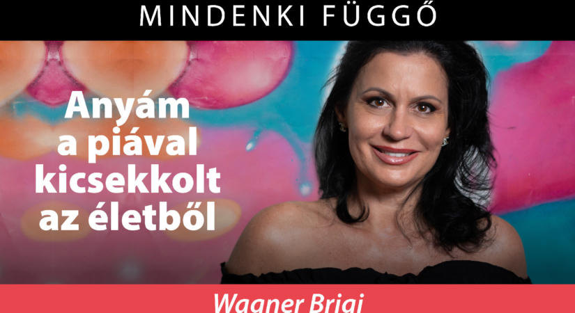 Wagner Brigi írónő: Anyám azt akarta, hogy k.rva legyek nyolcadik után – Mindenki függő