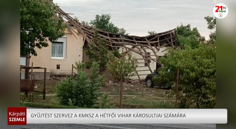 Gyűjtést szervez a KMKSZ a hétfői vihar károsultjai számára (videó)