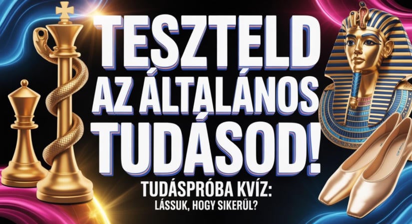 Tudáspróba kvíz: Batthyány, Chanel, arachnofóbia? Tudod legalább 7 kérdésre a valászt?