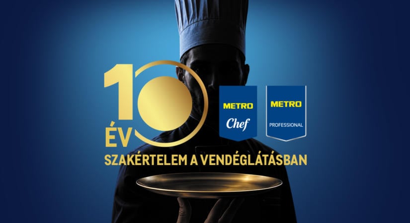 Tíz év szakértelem a vendéglátásban: a METRO Chef és a METRO Professional márkák jubileuma