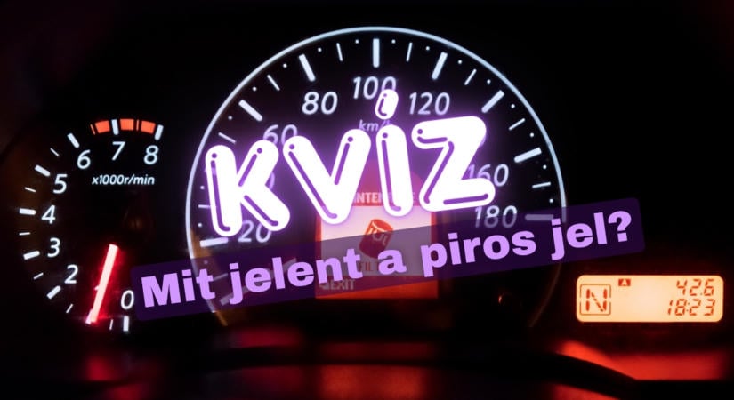 Szórakoztató kvíz: Felvillan a piros lámpa a műszerfalon. Tudod, mit jelentenek vagy bepánikolsz?