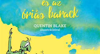 Roald Dahl: James és az óriás barack