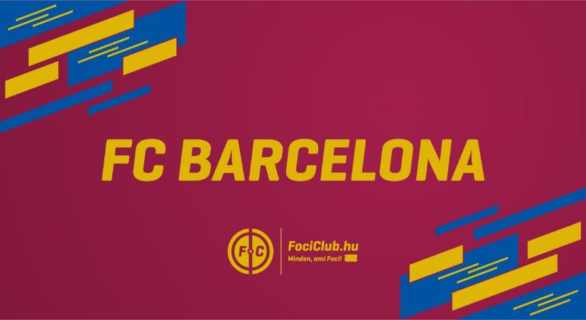 Barca: a Bayern ellen bemutatkozhat az utolsó perces igazolás!