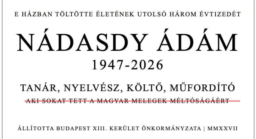 Csak semmi megosztót: a kerület azért nem akar a melegek méltóságáról emlékezni Nádasdy emléktábláján, mert ez ütközik az elveikkel