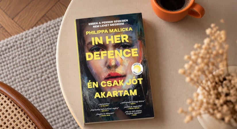 Megjelent itthon Reese Witherspoon könyvklubjának kedvence: In Her Defence – Én csak jót akartam