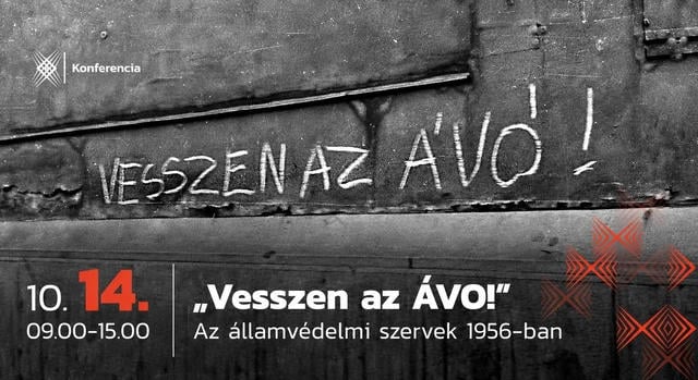 Konferencia vizsgálja az ÁVO szerepét az 1956-os forradalomban