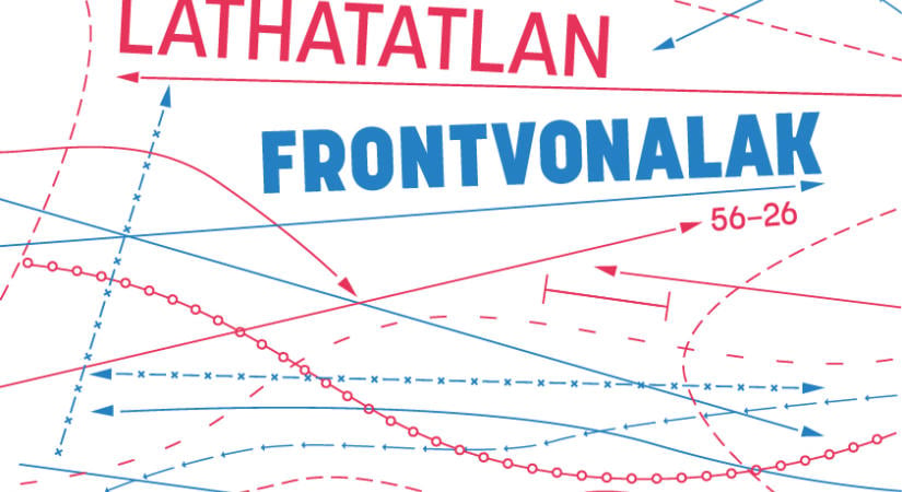 Láthatatlan frontvonalak 56–26