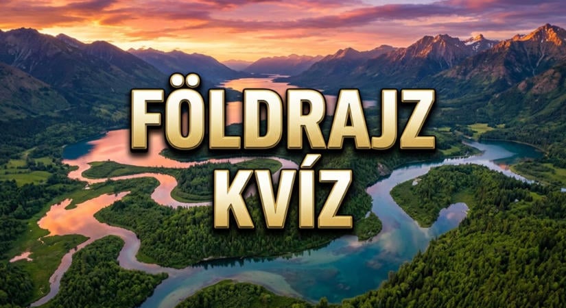 Földrajz kvíz: Melyik Magyarország legmélyebb tava? Lássuk, mennyit tudsz földrajzból?