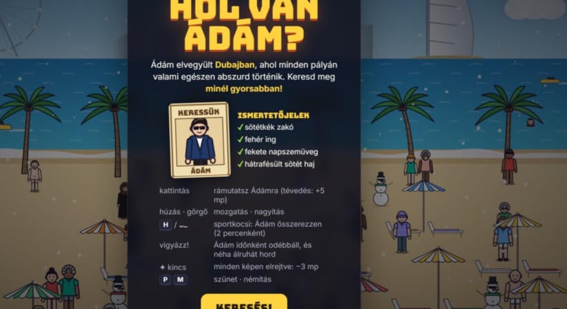 A Dubajban rejtőzködő Matolcsy Ádámot kell megtalálnunk egy új webes játékban