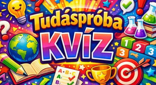 Tudáspróba kvíz: Elmebajnokság, hány pontod lesz? (616)