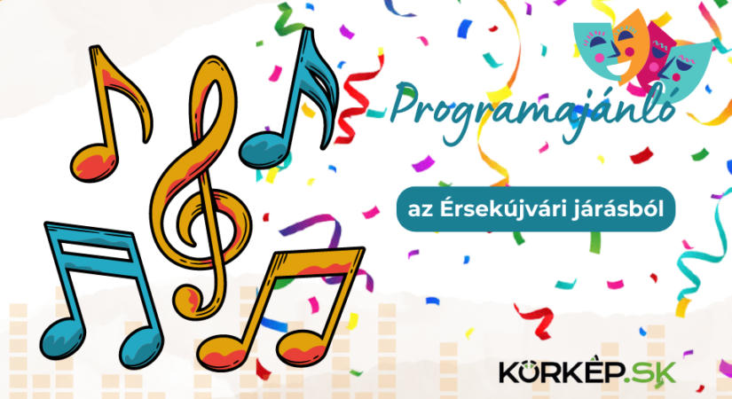 Augusztusi programkínálat az Érsekújvári járásból