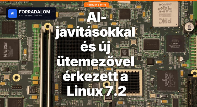 AI-javításokkal és új ütemezővel érkezett a Linux 7.2
